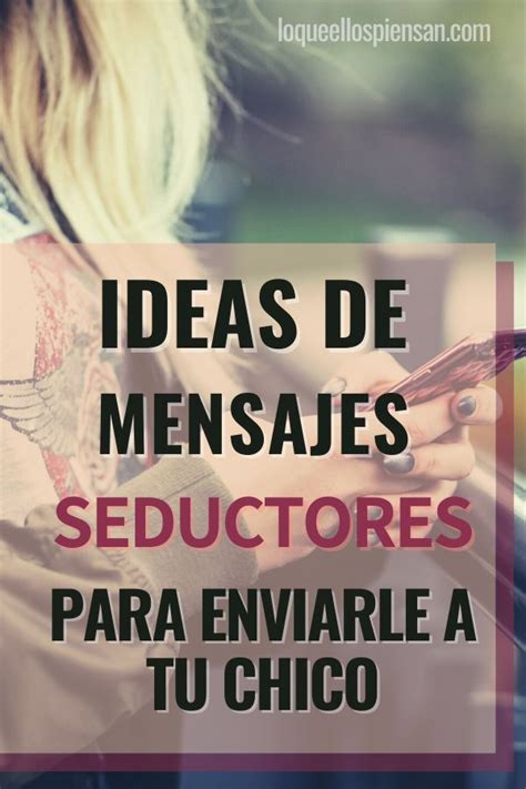 frases para coquetear a un hombre|Más de 130 mensajes seductores y coquetos para。